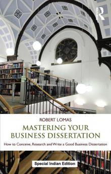Mastering Your Business Dissertation