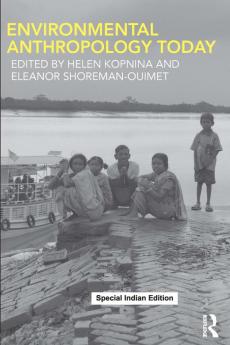 Environmental Anthropology Today