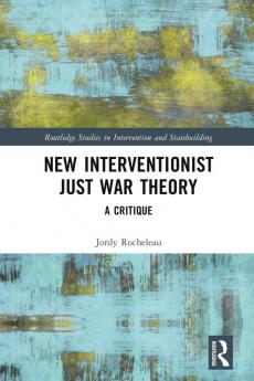 New Interventionist Just War Theory