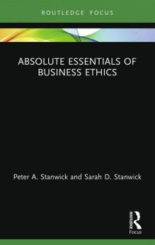 Absolute Essentials of Business Ethics