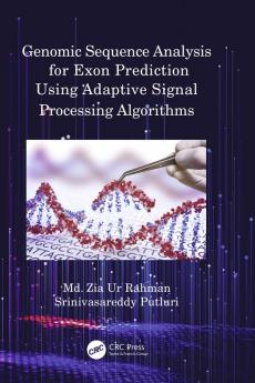 Genomic Sequence Analysis for Exon Prediction Using Adaptive Signal Processing Algorithms