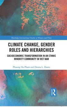 Climate Change Gender Roles and Hierarchies