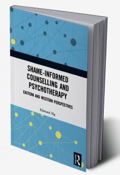 Shame-informed Counselling and Psychotherapy