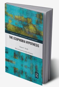 Ecophobia Hypothesis