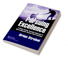 Pursuing Excellence