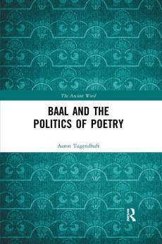 Baal and the Politics of Poetry