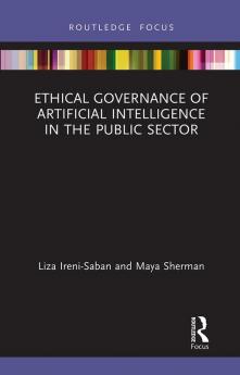 Ethical Governance of Artificial Intelligence in the Public Sector
