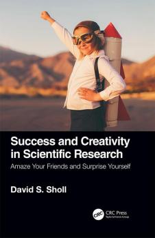 Success and Creativity in Scientific Research
