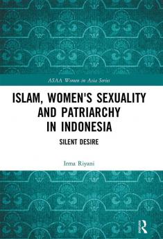 Islam Women's Sexuality and Patriarchy in Indonesia
