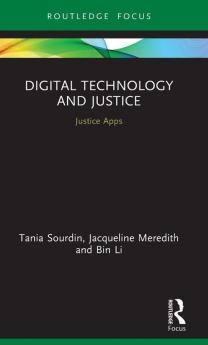 Digital Technology and Justice