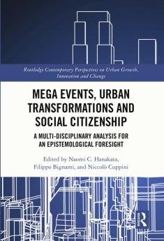 Mega Events Urban Transformations and Social Citizenship