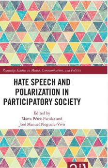 Hate Speech and Polarization in Participatory Society