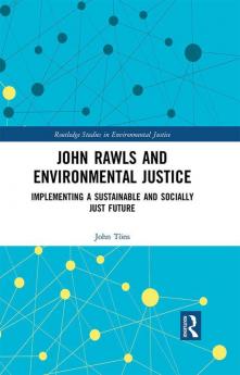 John Rawls and Environmental Justice