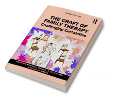 Craft of Family Therapy