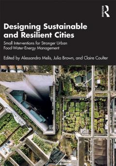 Designing Sustainable and Resilient Cities