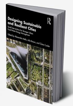 Designing Sustainable and Resilient Cities