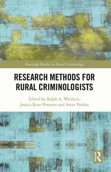 Research Methods for Rural Criminologists
