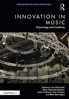 Innovation in Music: Technology and Creativity