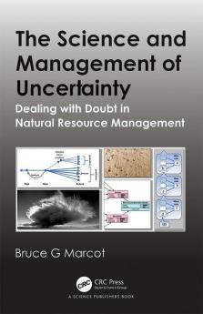 Science and Management of Uncertainty