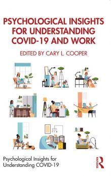 Psychological Insights for Understanding COVID-19 and Work