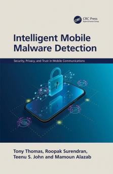 Intelligent Mobile Malware Detection