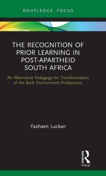 Recognition of Prior Learning in Post-Apartheid South Africa