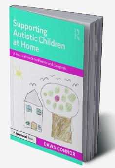 Supporting Autistic Children at Home