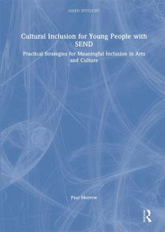 Cultural Inclusion for Young People with SEND