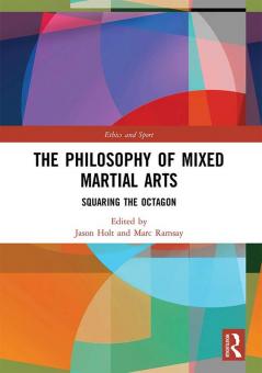 Philosophy of Mixed Martial Arts