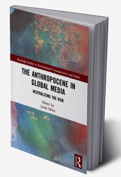 Anthropocene in Global Media