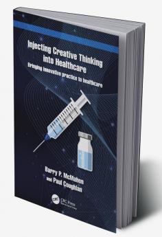 Injecting Creative Thinking into Healthcare