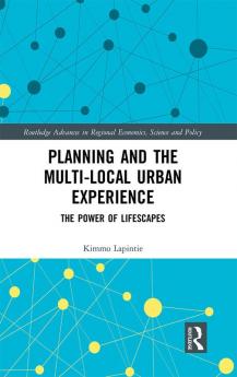 Planning and the Multi-local Urban Experience