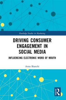 Driving Consumer Engagement in Social Media