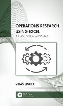 Operations Research Using Excel