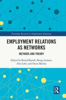 Employment Relations as Networks