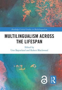 Multilingualism across the Lifespan