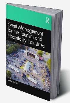 Event Management for the Tourism and Hospitality Industries