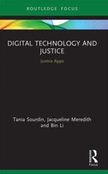 Digital Technology and Justice