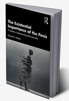 Existential Importance of the Penis