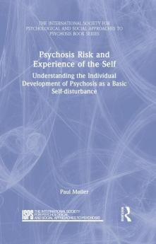 Psychosis Risk and Experience of the Self