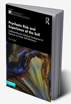 Psychosis Risk and Experience of the Self