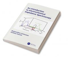 Introduction to Electrochemical Impedance Spectroscopy