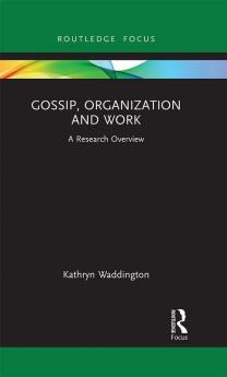 Gossip Organization and Work