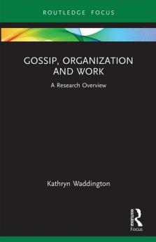 Gossip Organization and Work