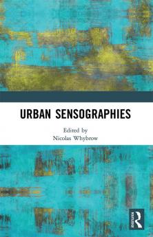 Urban Sensographies