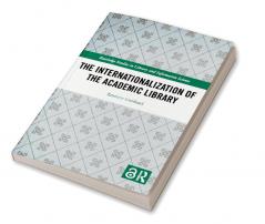 Internationalization of the Academic Library