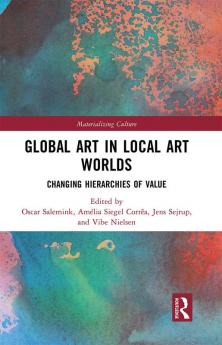 Global Art in Local Art Worlds