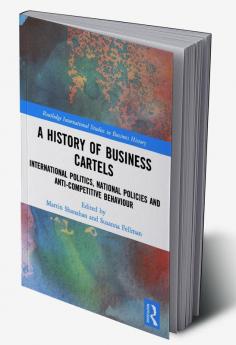 History of Business Cartels