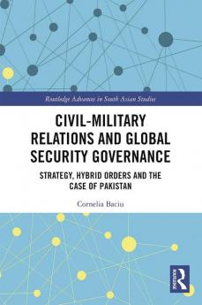 Civil-Military Relations and Global Security Governance
