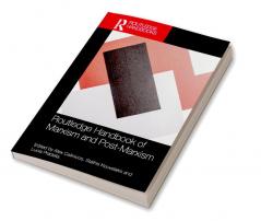 Routledge Handbook of Marxism and Post-Marxism